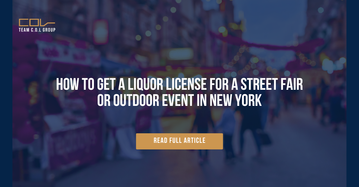 How to Get a Liquor License for a Street Fair or Outdoor Event in New York
